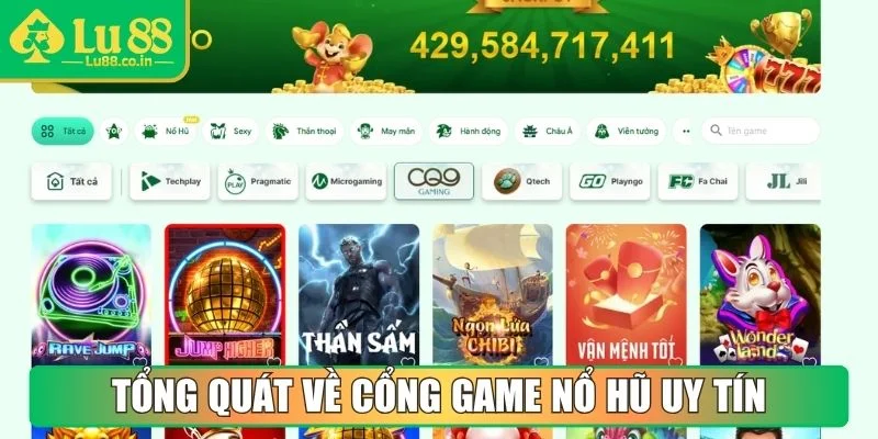 Tổng quát về cổng game nổ hũ uy tín