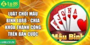 luật chơi Mậu Binh