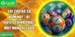 Soi cầu xổ số hôm nay